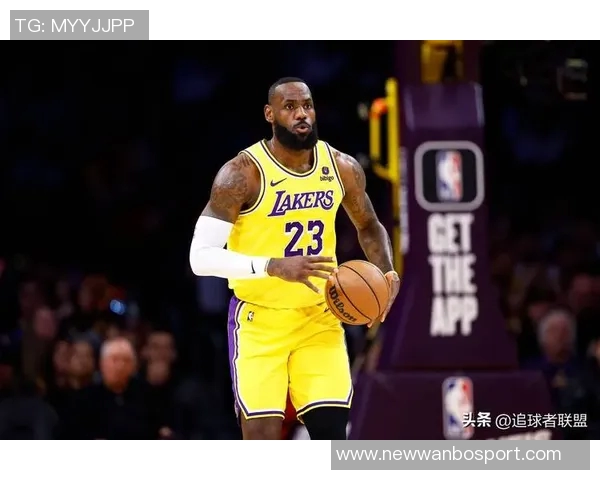 湖人队化学反应显著提升实力詹姆斯复出后将更具威胁